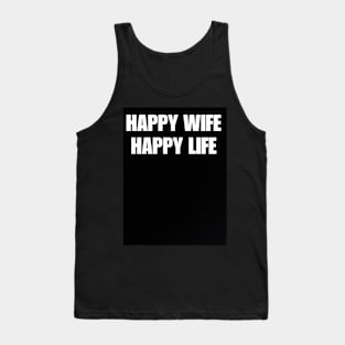 Happy Wife Happy Life Tank Top